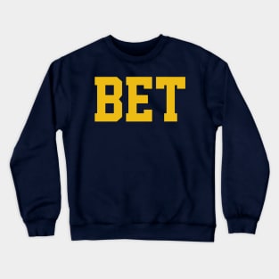 Michigan Bet Michigan Vs Everybody Wolverines Football University of Michigan Jim Harbaugh Sign Stealing Crewneck Sweatshirt